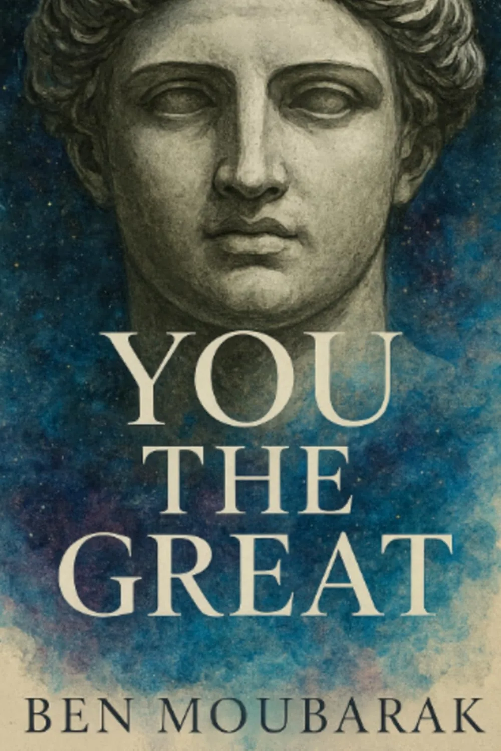 Cover of You the Great by Ben Moubarak